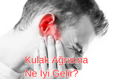 Kulak Ağrısına Ne İyi Gelir?