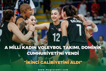 A MİLLİ KADIN VOLEYBOL TAKIMI, DOMİNİK CUMHURİYETİ’Nİ YENDİ