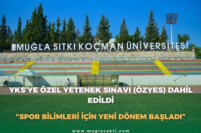 YKS’YE ÖZEL YETENEK SINAVI (ÖZYES) DAHİL EDİLDİ