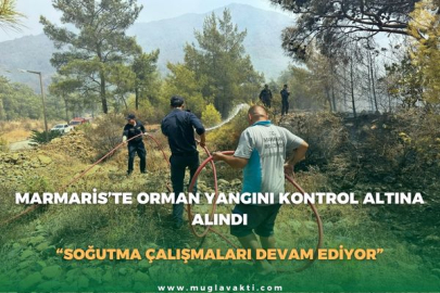 MARMARİS’TE ORMAN YANGINI KONTROL ALTINA ALINDI