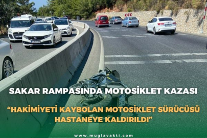 SAKAR RAMPASINDA MOTOSİKLET KAZASI