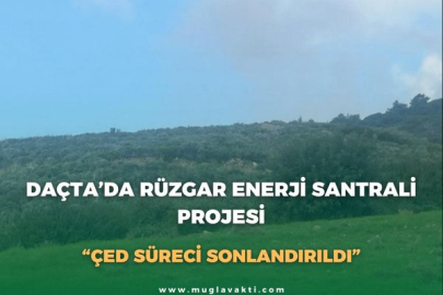 DAÇTA’DA RÜZGAR ENERJİ SANTRALİ PROJESİ