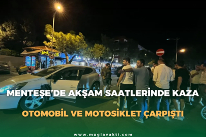 Menteşe’de Akşam Saatlerinde Kaza: Otomobil Ve Motosiklet Çarpıştı