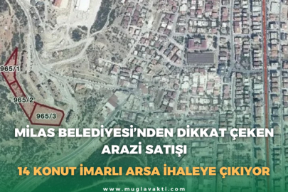 Milas Belediyesi’nden Dikkat Çeken Arazi Satışı: 14 Konut İmarlı Arsa İhaleye Çıkıyor