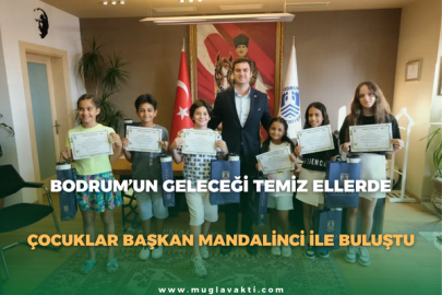 Bodrum’un Geleceği Temiz Ellerde: Çocuklar Başkan Mandalinci İle Buluştu