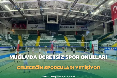 Muğla’da Ücretsiz Spor Okulları: Geleceğin Sporcuları Yetişiyor