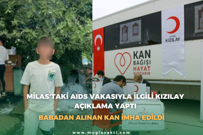 Milas'taki AIDS Vakasıyla İlgili Kızılay Açıklama Yaptı