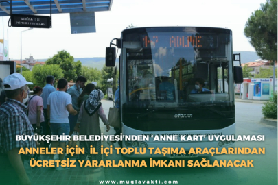 Büyükşehir Belediyesi’nden ‘Anne Kart’ Uygulaması