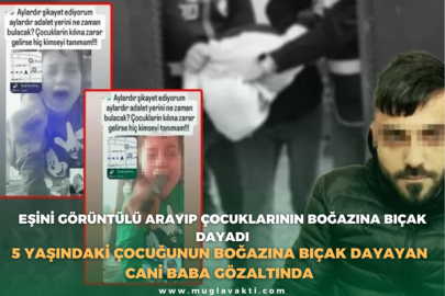 Eşini görüntülü arayıp çocuklarının boğazına bıçak dayadı