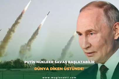 Putin nükleer savaş başlatabilir